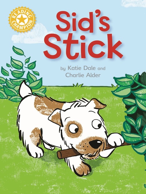 Title details for Sid's Stick by Katie Dale - Available